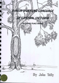 Book, John Tully, Djadja Wurrung language of Central Victoria : including place names, 1997