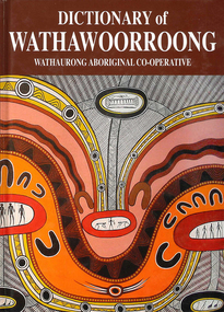 Book, Bruce Pascoe et al, Dictionary of Wathawoorroong, 2008