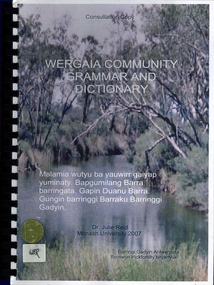 Book, Julie Reid, Wergaia community grammar and dictionary, 2007