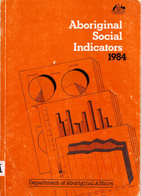 Book, Department of Aboriginal Affairs, Aboriginal social indicators 1984, 1984