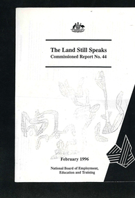 Book, The land still speaks : review of Aboriginal and Torres Strait Islander language maintenance and development needs and activities, 1996