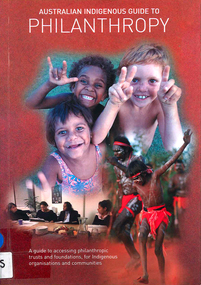 Book, Russell Smith et al, Australian Indigenous guide to philanthropy, 2004