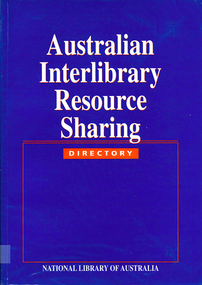 Book, National Library of Australia, Australian interlibrary resource sharing directory, 1997