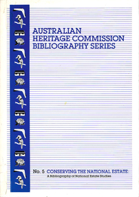 Book, Australian Heritage Commission, Conserving the national estate : a bibliography of national estate studies, 1991