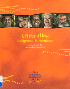 Book, Rowena Withers, Celebrating Indigenous governance : success stories of the Indigenous governance awards, 2005