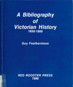 Book, Guy Featherstone, A Bibliography of Victorian History 1850-1900, 1986