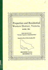 Book, Properties and residential : Western District, Victoria : mid 1800s - 1990s : names, time and place, 1997
