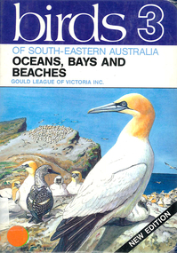 Book, AJ Reid, Birds 3 : of South-eastern Australia : oceans, bays and beaches, 1987
