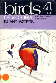 Book, AJ Reid, Birds 4 : of Victoria and southern Australia : inland waters, 1975