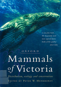 Book, Peter W Menkhorst, Mammals of Victoria : distribution, ecology and conservation, 1996