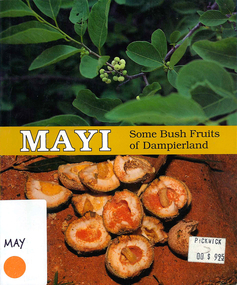 Book, Mayi : some bush fruits of Dampierland, 1987