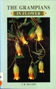 Book, I R McCann, The Grampians in flower, 2000