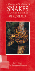 Book, Gerry Swan, A photographic guide to snakes &? other reptiles of Australia, 1997
