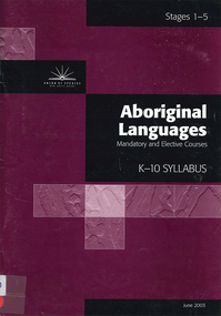 Book, Board of Studies NSW, Aboriginal languages : mandatory and elective courses : K-10 syllabus, 2003