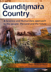 Book, Theo Watson Read et al, Gunditjmara country : a science and humanities approach to the people, the land and the future, 2007