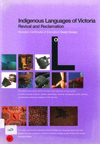 Book, Ruth Learner, Indigenous languages of Victoria, revival and reclamation : Victorian Certificate of Education study design, 2004