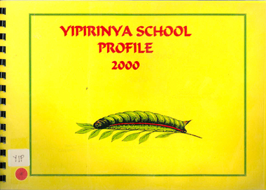 Book, Yipirinya School Council Inc, Yipirinya School profile, 2000