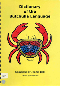 Book, Jeanie Bell, Dictionary of the Butchulla Language, 2004