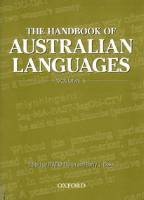 Book, Robert M Dixon, The handbook of Australian languages. Vol.5, Grammatical sketches of Bunuba, Ndje?bbana and Kugu Nganhcara, 2000