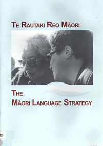 Book, Ministry of Maori Development, Te rautaki reo Ma?ori =? The Ma?ori language strategy, 2003