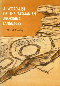 Book, NJB Plomley, A word-list of the Tasmanian Aboriginal Languages, 1976