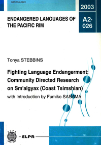 Book, Tonya Stebbins, Fighting language endangerment : community directed research on Sm'algyax (Coast Tsimshian), 2003