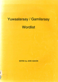Book, John Giacon, Yuwaalaraay/Gamilaraay Wordlist, 1999