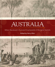Book, Harry Allen, Australia : William Blandowski's illustrated encyclopaedia of Aboriginal Australia, 2010