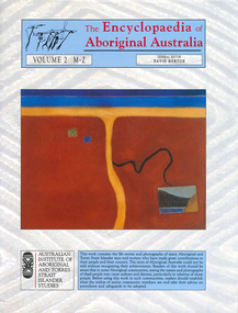 Book, David Horton, The Encyclopaedia of Aboriginal Australia : Aboriginal and Torres Strait Islander history, society and culture ; volume 2 M-Z, 1994