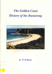 Book, W R Hayes, The golden coast : history of the Bunurong, 1998