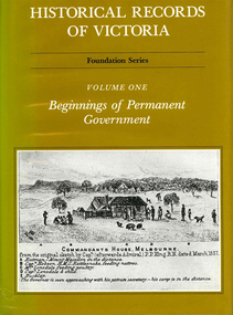 Book, Pauline Jones, Historical records of Victoria : volume 1 : beginnings of permanent government, 1981