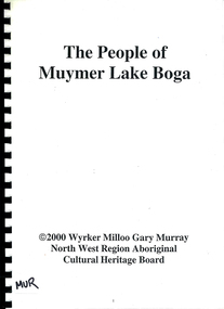 Book, Wyrker Milloo Gary Murray, The people of Muymer Lake Boga, 2000