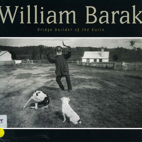 Book, Gib Wettenhall, William Barak : bridge builder of the Kulin, 2006