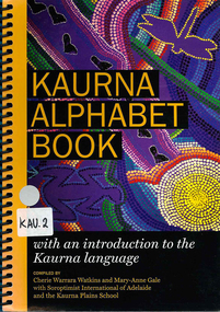 Book with CD, Kaurna alphabet book : with an introduction to the Kaurna language, 2006