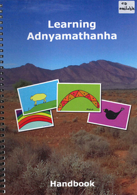 Book with CD, Guy Tunstill, Learning Adnyamathanha : handbook, 2005