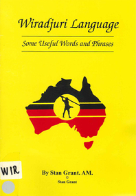 Booklet with CDROM, Stan Grant, Wiradjuri Language : some useful words and phrases