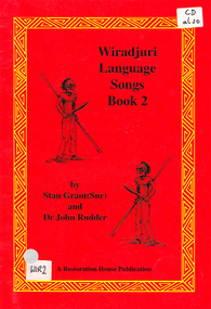 Booklet with CDROM, Stan Grant et al, Wiradjuri Language songs. Book 2, 2004
