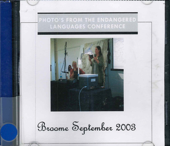 CD-ROM, Photos from the Endangered Languages Conference Broome September 2003, 2003