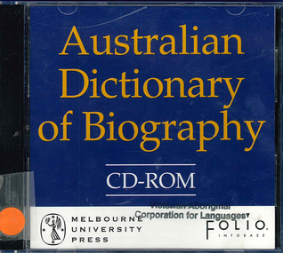 CD-ROM, Melbourne University Press, Australian Dictionary of Biography  Volumes 1 - 12 1788 - 1939   CD ROM, 1996