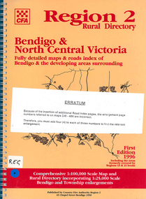 Map, Country Fire Authority, Region 2 rural directory : Bendigo &? North Central Victoria: fully detailed maps &? roads index of Bendigo &? the developing areas surrounding, 1996