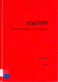 Periodical, La Trobe University Department of Linguistics, La Trobe working papers in linguistics, 1993