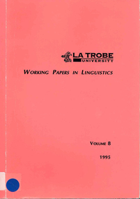 Periodical, La Trobe University Department of Linguistics, La Trobe working papers in linguistics, 1995