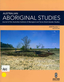 Periodical, Australian Institute of Aboriginal and Torres Strait Islander Studies, Australian Aboriginal studies : journal of the Australian Institute of Aboriginal and Torres Strait Islander Studies, 2009