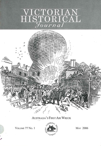 Periodical, Royal Historical Society of Victoria, Victorian historical journal : Australia's first air wreck, 2006