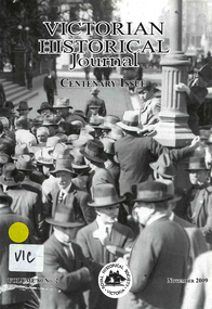 Periodical, Royal Historical Society of Victoria, Victorian historical journal : centenary issue, 2009