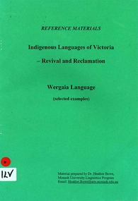 Reference, Indigenous languages of Victoria : revival and reclamation : reference materials : Wergaia language (selected examples)