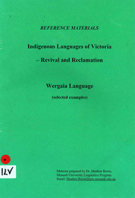 Reference, Indigenous languages of Victoria : revival and reclamation : reference materials : Wergaia language (selected examples)