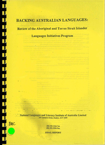 Report, National Languages and Literacy Institute of Australia, Backing Australian languages : review of the Aboriginal and Torres Strait Islander Languages Initiatives Program : final report, 1995