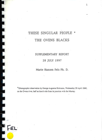 Report, Marie Hansen Fels, These singular people : the Ovens Blacks : supplementary report 28 July 1997, 1997