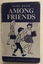 Among Friends Third Book